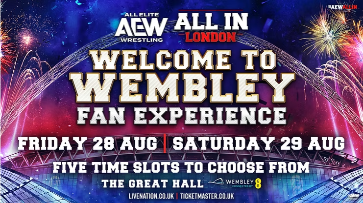 AEW All In: London Getting “Welcome To Wembley” Fan Experience